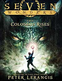 Seven Wonders Book 1: Rise of the Colossus