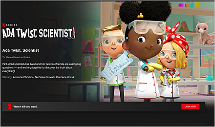 Check out <em>Ada Twist, Scientist</em> on Netflix