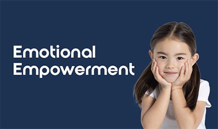 Emotional Empowerment<br>from The Kids Mental Health Foundation